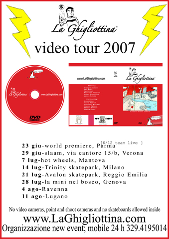 LaGhigliottina Video Tour 2007
                   - Double F & Stupid Life